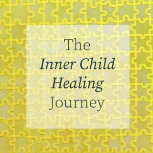 The Inner Child Healing Journey